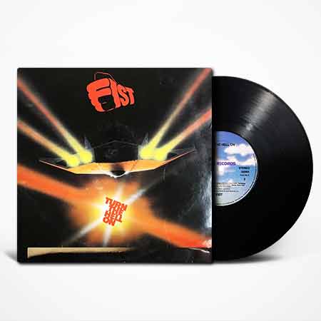 Fist Turn The Hell On Vinyl, LP