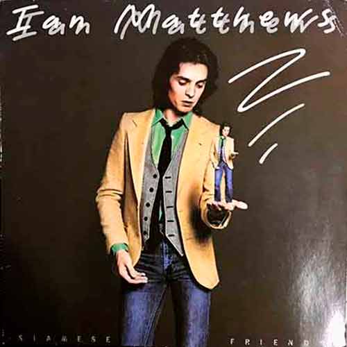 Ian Matthews, Siamese Friends, Vinyl, LP, lp vinyl album, album