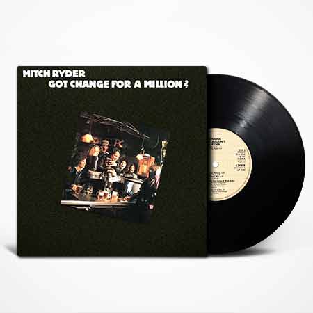 Mitch Ryder, Got Change For A Million, Vinyl LP, lp vinyl album, album