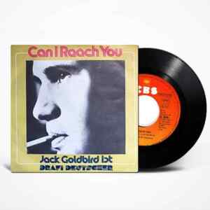Jack Goldbird, Drafi Deutscher, Can I Reach You Single, vinyl, 7’45RPM