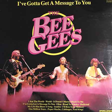 Bee Gees, I've Gotta Get A Message To You, vinyl, LP