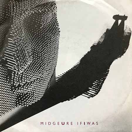 Midge Ure,If I Was, Single,vinyl, 7’45RPM