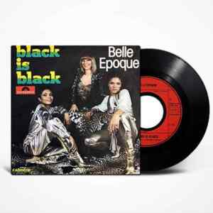 Belle Epoque, Black Is Black, single, vinyl, 7'45 RPM