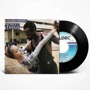 Guillermo Marchena, My Love Is A Tango, single, 7'45 RPM, vinyl