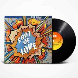 Bob Dylan, Shot Of Love, Vinyl, LP, lp vinyl album, album