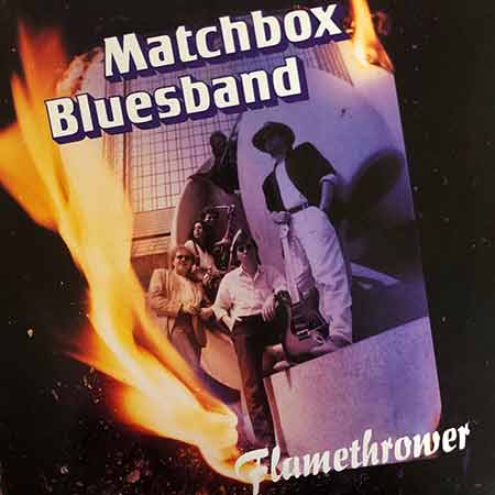 Matchbox Bluesband, Flamethrower, Vinyl, LP, vinyl album, album LP