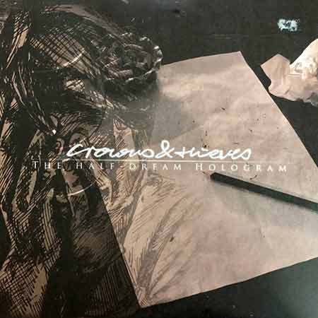 Crowns&Thieves, The Half-Dream Hologram, Vinyl, LP, vinyl album, album LP