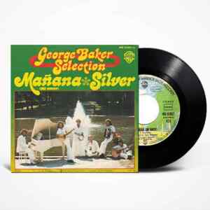 George Baker Selection, Mañana, Mi Amor, Silver, single, vinyl, купить виниловые пластинки, б/у, магазин виниловых пластинок, Киев