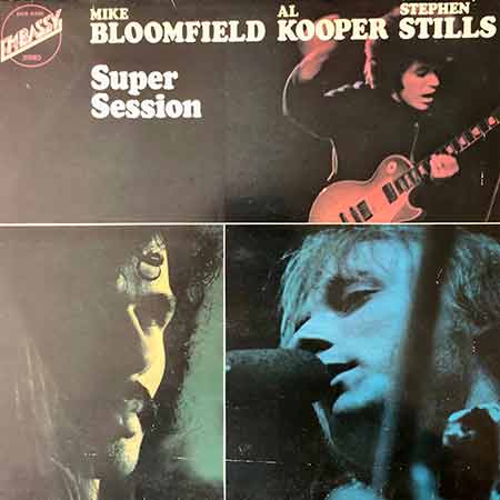 Mike Bloomfield, Al Kooper, Steve Stills, Super Session, Vinyl, LP, виниловые пластинки купить, Київ, б/у платівки, магазин вінілових платівок