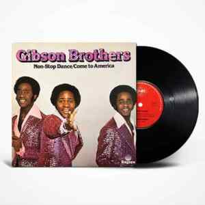 Gibson Brothers, Non-Stop Dance, Come To America, Vinyl, LP, вінілові платівки к