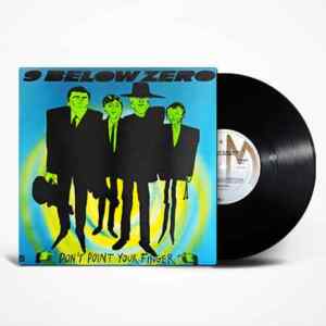 9 Below Zero, Don't Point Your Finger, Vinyl, LP, вінілові платівки купити Україна, Київ, б/в платівки, магазин вінілових платівок
