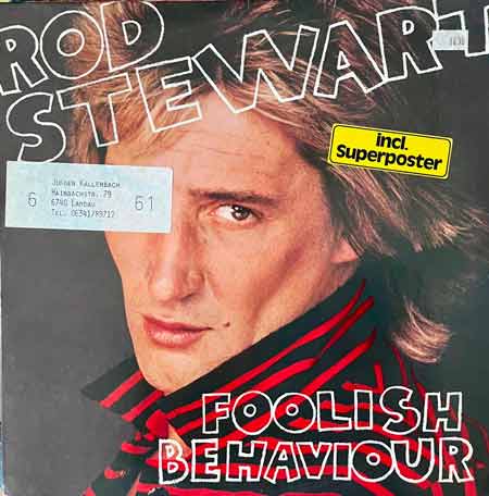 Rod Stewart - Foolish Behaviour Vinyl LP
