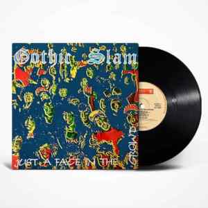 Gothic Slam - Just A Face In The Crowd Vinyl, LP, вінілові платівки купити Україна, Київ, б/в платівки, магазин вінілових платівок