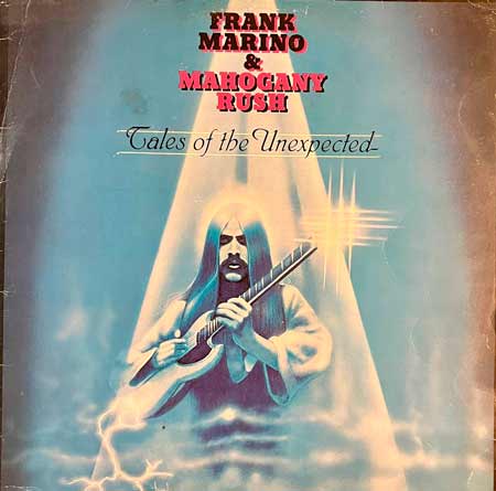 Frank Marino & Mahogany Rush - Tales Of The Unexpected Vinyl, LP, вінілові платівки купити Україна, Київ, б/в платівки, магазин вінілових платівок