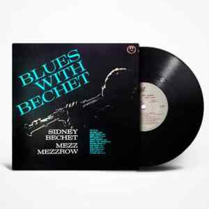 Sidney Bechet With Mezz Mezzrow - Blues With Bechet Vinyl, LP, вінілові платівки купити Україна, Київ, б/в платівки, магазин вінілових платівок