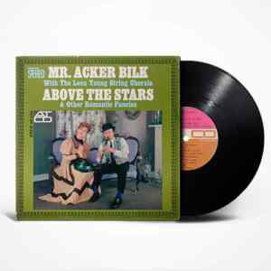 Mr. Acker Bilk Accompanied By The Leon Young String Chorale - Above The Stars Vinyl, LP, вінілові платівки купити Україна, Київ, б/в платівки, магазин вінілових платівок